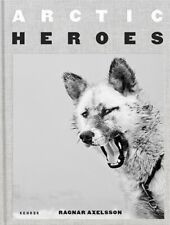 Arctic Heroes Ragnar Axelsson Greenland sled dog