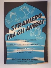 SPARTITO MUSICALE STRANIERO TRA GLI ANGELI KISMET - EDIZIONI FRANK MUSIC MILANO
