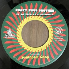 Southpaw Chop Funky Soul Brother DJ Koco Japan 7" EX Vinyl