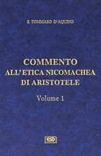 Commento all'Etica nicomachea di Aristotele  (Vol. 1)