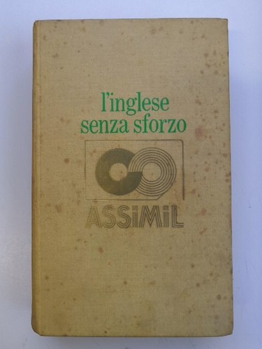 Inglese senza sforzo assimil - l'inglese,