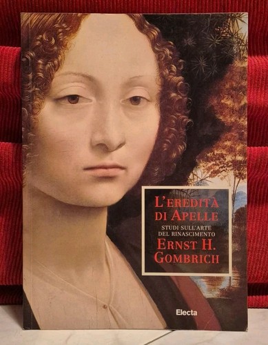 Gombrich eredità apelle - l'eredità,