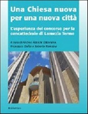 Una chiesa nuova per una nuova