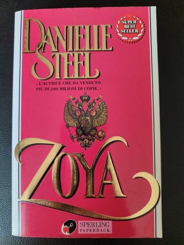 Danielle steel zoya sperling - zoya,,