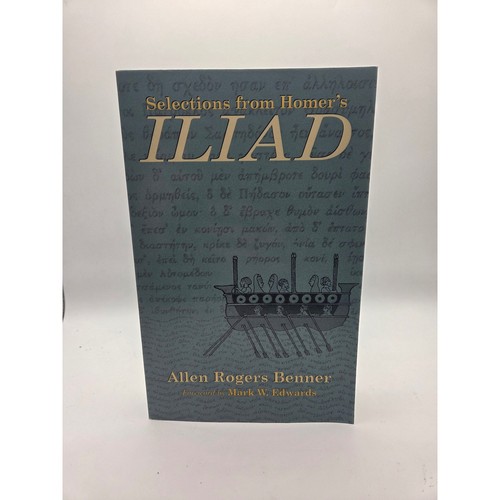 Selections from homers iliad - selections,