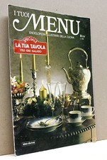 I TUOI MENU 9/177 [enciclopedia illustrata della cucina - idea donna]