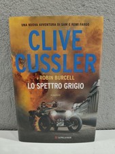 CLIVE CUSSLER LO SPETTRO GRIGIO LONGANESI PARI AL NUOVO 