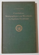 CUVILLIER Atlas Atlante Microfacies Trias-Miocene Fossili 1951 GEOLOGIA Paleo!