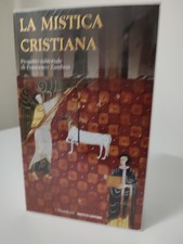 La mistica cristiana. Vol. 3 -