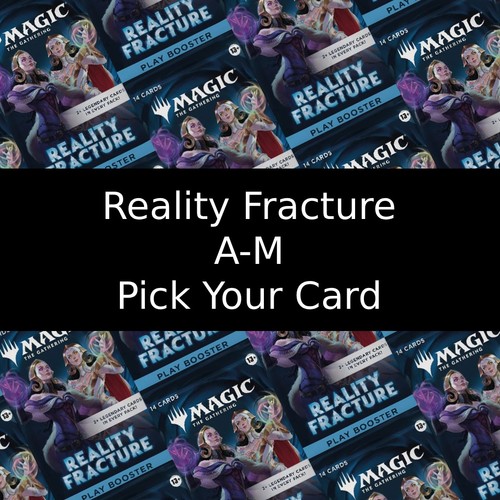 Reality fracture mtg pick - fracture,