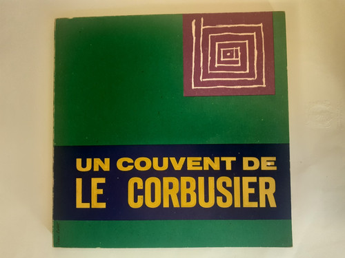 Convent le corbusier - un,