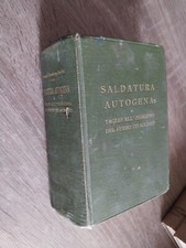 Granjon – Rosemberg ; MANUALE PRATICO DI SALDATURA AUTOGENA E ...; Hoepli 1921