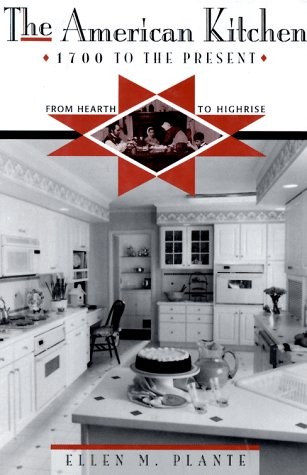 The american kitchen 1700 to - the, kitchen: