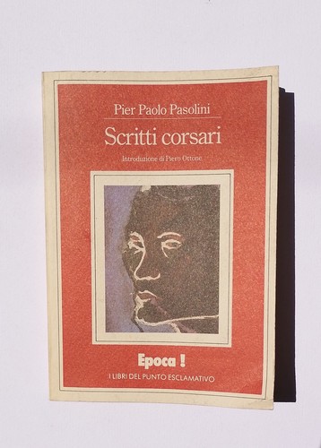 Pasolini scritti corsari - pasolini,