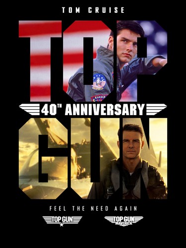 Top gun 40th anniversary - 40th,