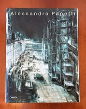 ALESSANDRO PAPETTI, 2002 testo BILINGUE Mimmo DI MARZIO,  edizioni Charta