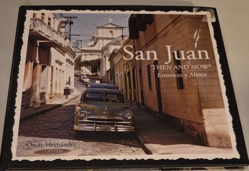 San juan then now - san, &