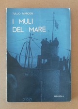 I MULI DEL MARE. Tullio Marcon