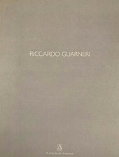 Riccardo Guarneri - A arte Studio Invernizzi - 11 marzo - 30 aprile 1999 