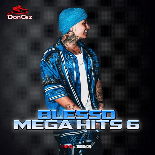 Doncez blessd mega hits - blessd, 6
