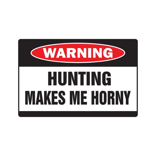 Hunting make horny segnale - make,