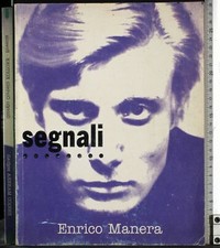 SEGNALI. ENRICO MANERA. TELEMARKET. FIRMA.
