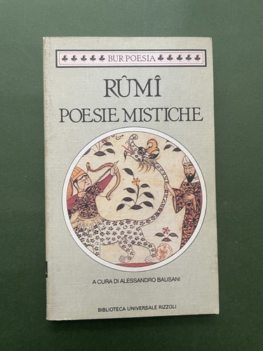 Rumi poesie mistiche bur - rumi,, mistiche,