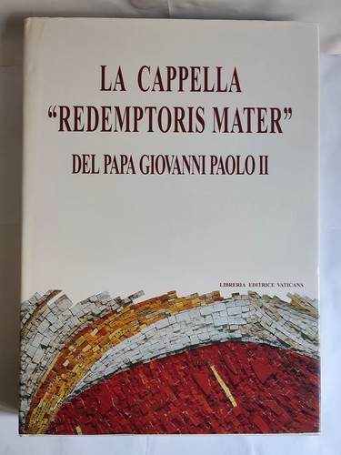 Cappella redemptoris - la, "redemptoris