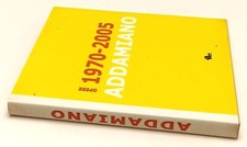 LT- NATALE ADDAMIANO OPERE 1970/2005 CATALOGO -- DEP ART --- 2005- CS- YFS280