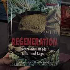 Regeneration : Regrowing