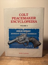 Colt Peacemaker Encyclopedia