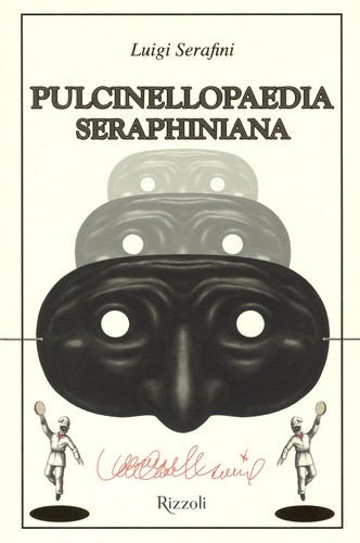 Pulcinellopaedia seraphiniana - pulcinellopaedia,