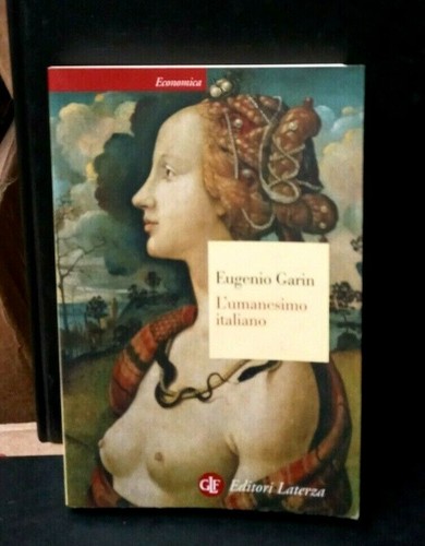 Eugenio garin l umanesimo - eugenio,