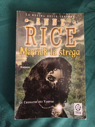 Anne rice merrick strega - anne, la