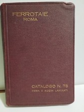FERROTAIE CATALOGO  75. SAGOMARIO GENERALE Ferri, Travi, Lamiere, Tubi