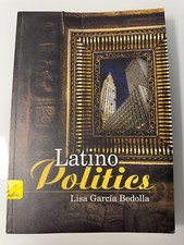 Latino Politics by Lisa Garcia