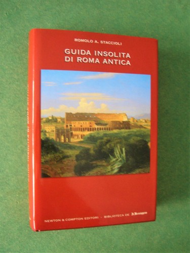 Guida insolita roma antica - guida,