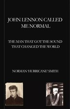 Norman Smith book "John Lennon