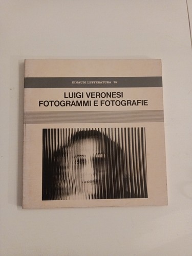 Luigi veronesi fotogrammi - veronesi, e