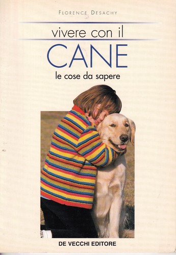Vivere con cane le cose - -,