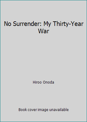 Surrender thirty year - no, my