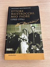 "ETTORE BAISTROCCHI, MIO