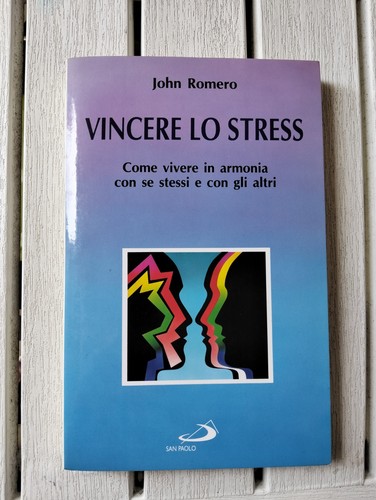 Vincere stress come vivere - vincere,