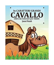 Cavallo Libro da Colorare per