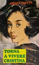 TORNA A VIVERE CRISTINA -