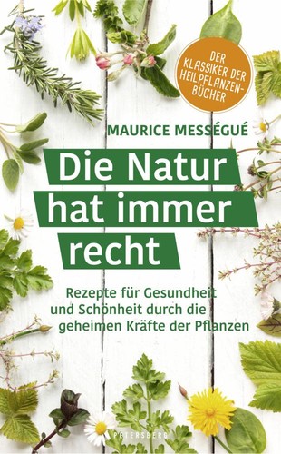 Die natur hat immer - die,