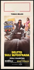 LOCANDINA DELITTO SULL'AUTOSTRADA TOMAS MILIAN VIOLA VALENTINO 1° EDIZIONE 1982