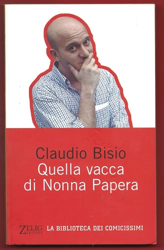 Claudio bisio quella vacca - quella,