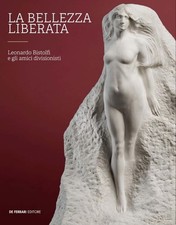 La Bellezza Liberata. Leonardo