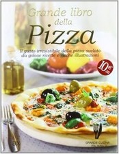 Grande libro della pizza von